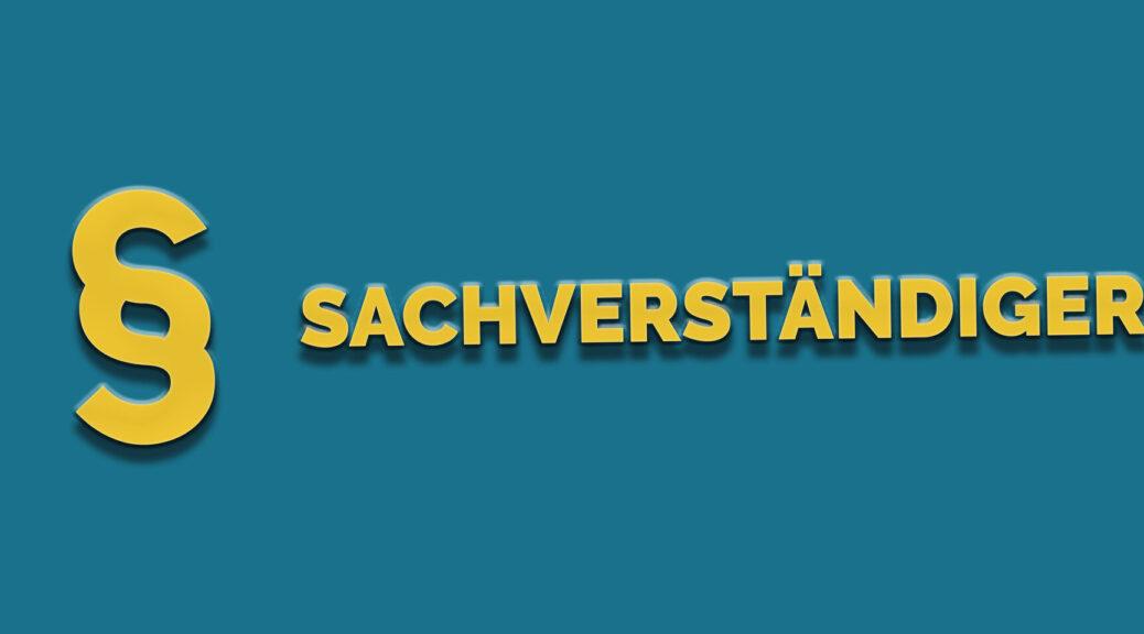 Sachverständiger in gelber Schrift auf blauem Hintergrund und ein Paragraphenzeichen